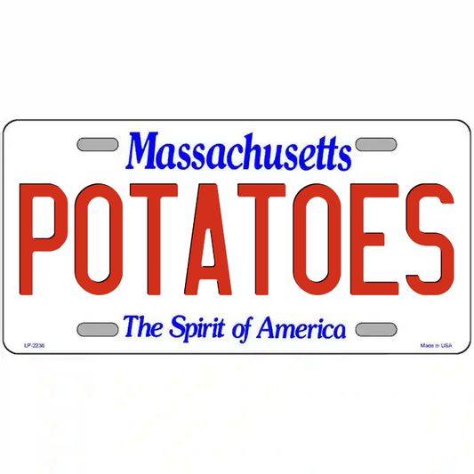 Potatoes Massachusetts Metal Sign