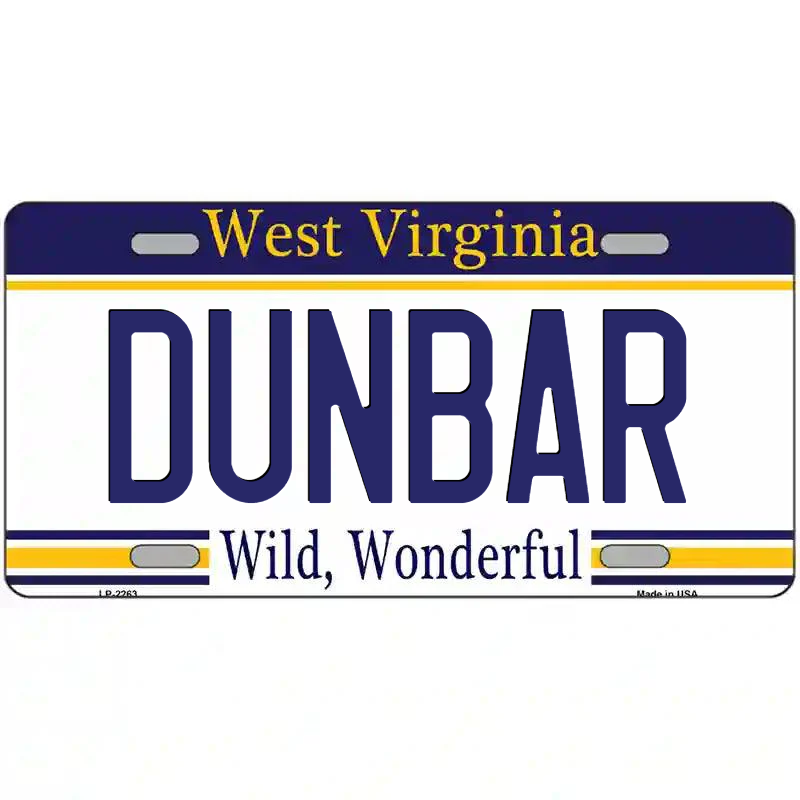 Dunbar West Virginia Metal Sign
