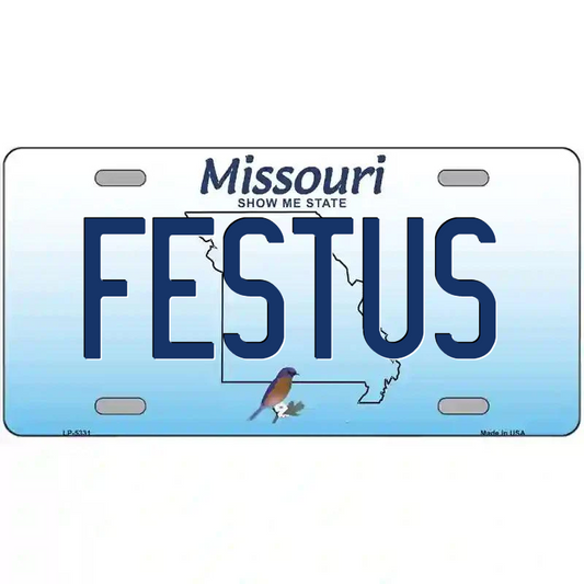 Festus Missouri Metal Sign