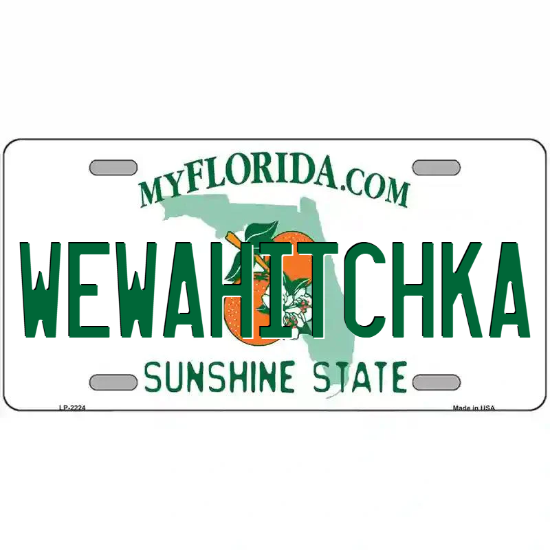 Wewahitchka Florida Metal Sign