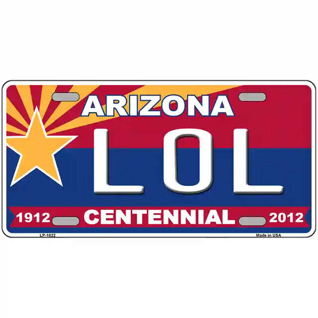 LOL Arizona Centennial Metal Sign