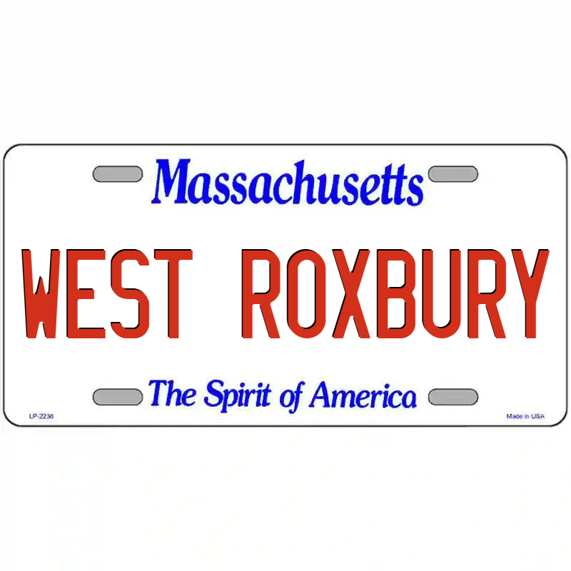 West Roxbury Massachusetts Metal Sign