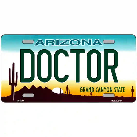 Doctor Arizona Metal Sign
