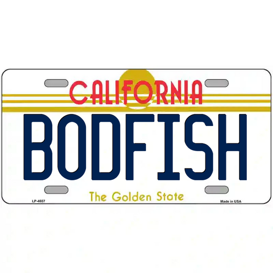 Bodfish California Metal Sign