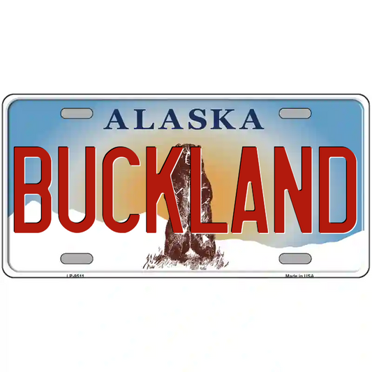 Bucklnd Alaska Metal Sign