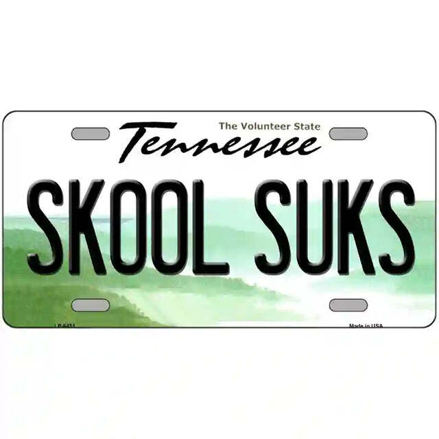 Skool Suks Tennessee Metal Sign