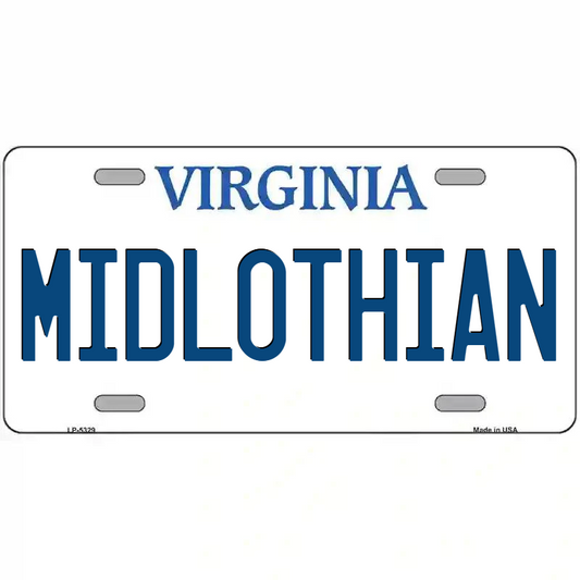 Midlothian Virginia Metal Sign
