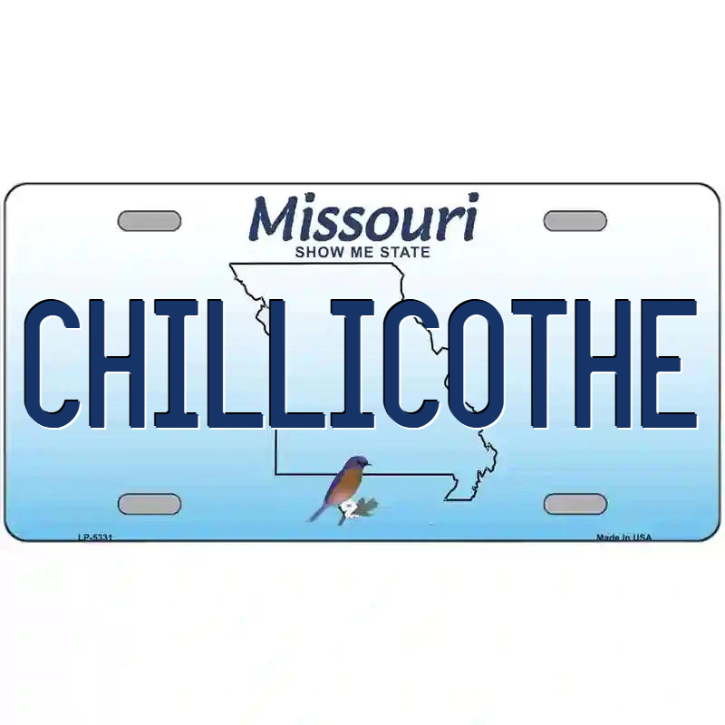 Chillicothe Missouri Metal Sign