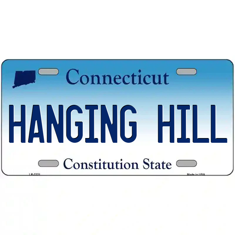 Hanging Hill Connecticut Metal Sign