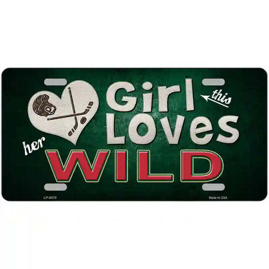This Girl Loves Her Wild Metal Sign