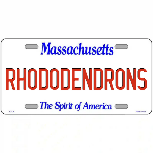 Rhododendrons Massachusetts Metal Sign