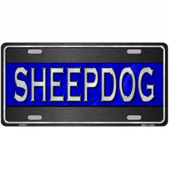 Sheepdog Thin Blue Line Metal Sign