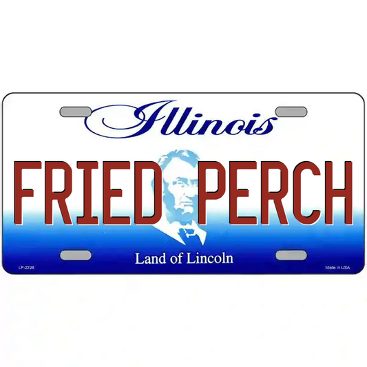 Fried Perch Illinois Metal Sign