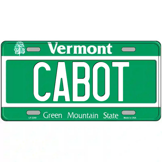 Cabot Vermont Metal Sign