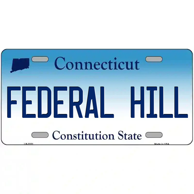 Federal Hill Connecticut Metal Sign