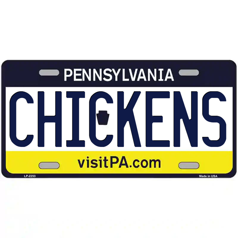 Chickens Pennsylvania Metal Sign