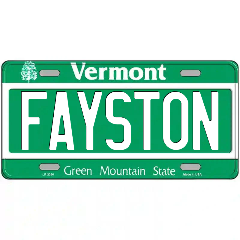 Fayston Vermont Metal Sign