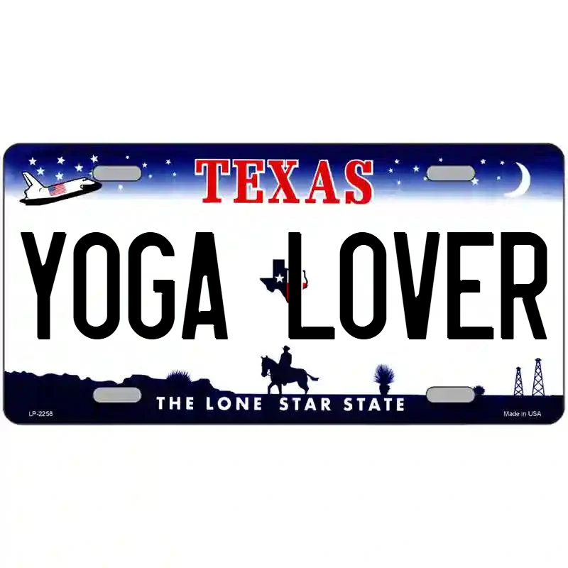 Yoga Lover Texas Metal Sign