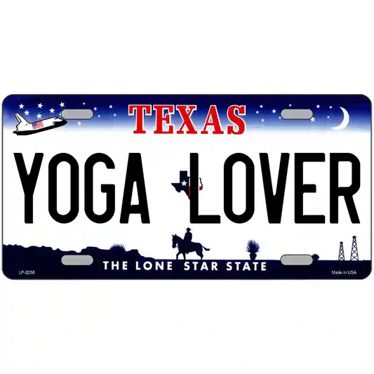 Yoga Lover Texas Metal Sign