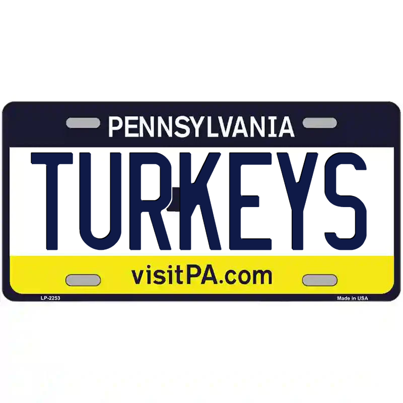 Turkeys Pennsylvania Metal Sign
