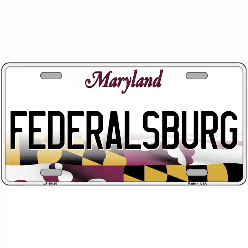 Federalsburg Maryland Metal Sign