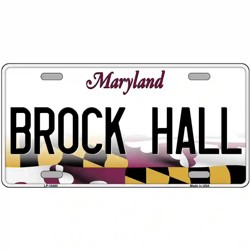 Brock Hall Maryland Metal Sign