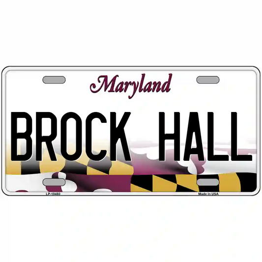 Brock Hall Maryland Metal Sign