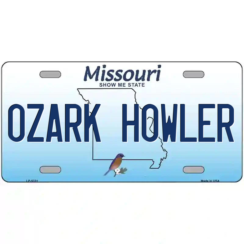 Ozark Howler Missouri Metal Sign