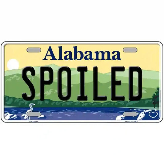 Spoiled Alabama Metal Sign