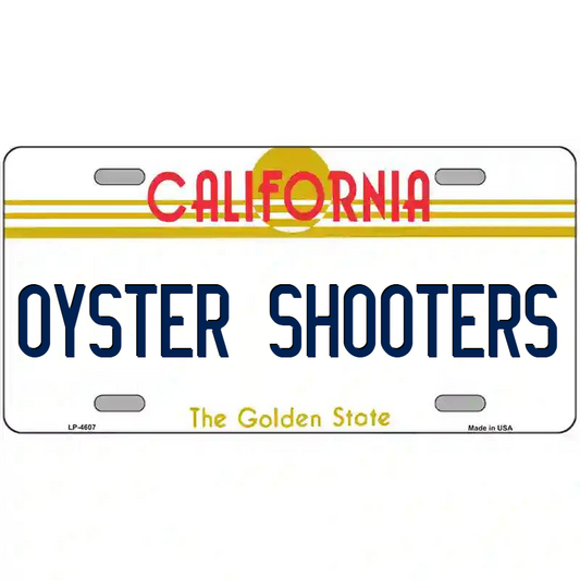 Oyster Shooters California Metal Sign