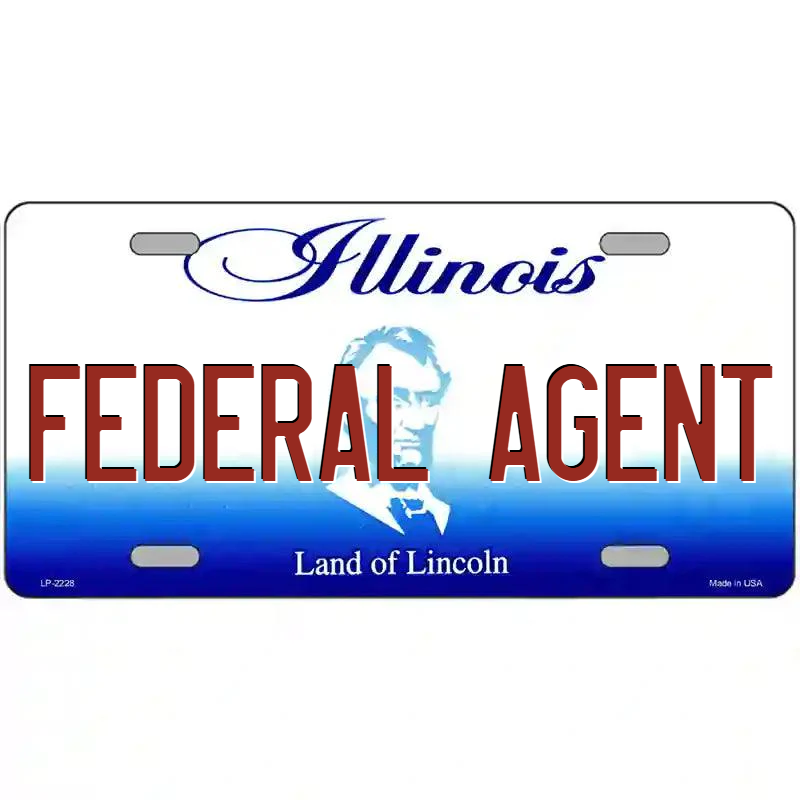 Federal Agent Illinois Metal Sign