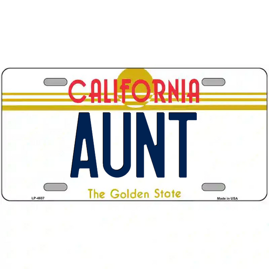 Aunt California Metal Sign