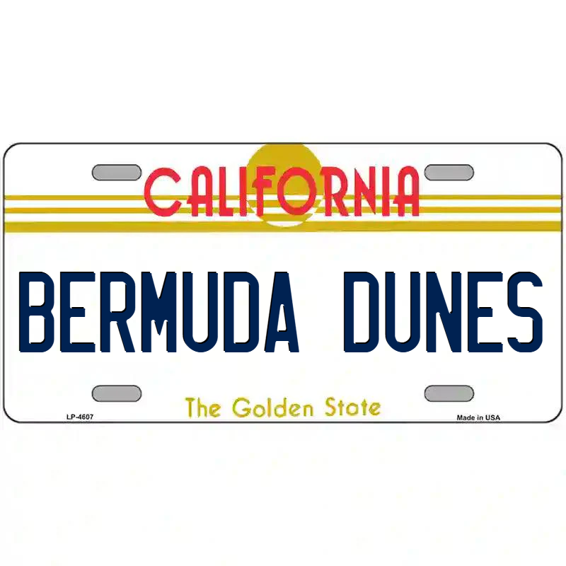 Bermuda Dunes California Metal Sign