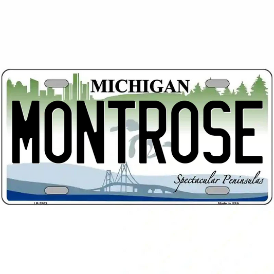 Montrose Michigan Metal Sign