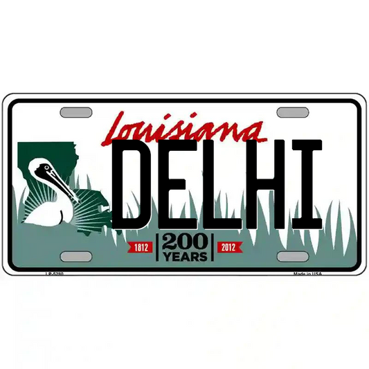 Delhi Louisiana Metal Sign