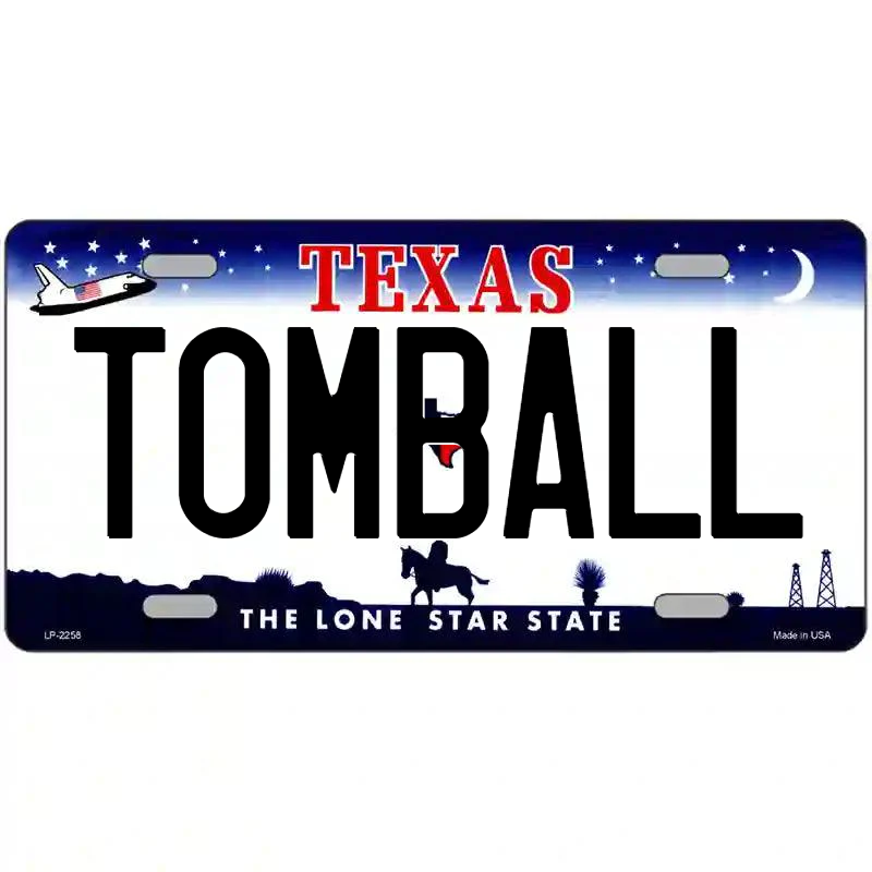 Tomball Texas Metal Sign