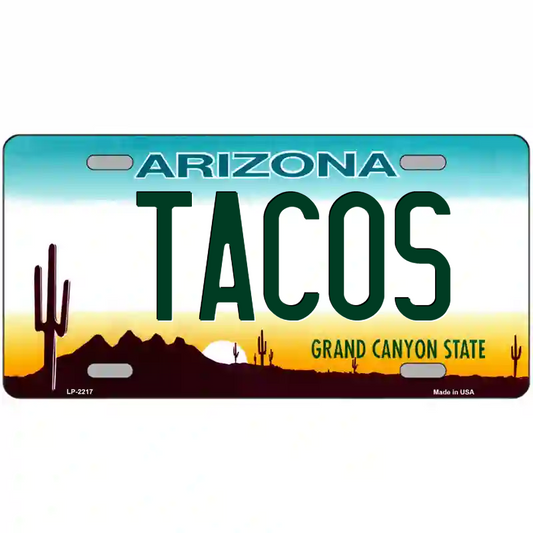 Tacos Arizona Metal Sign
