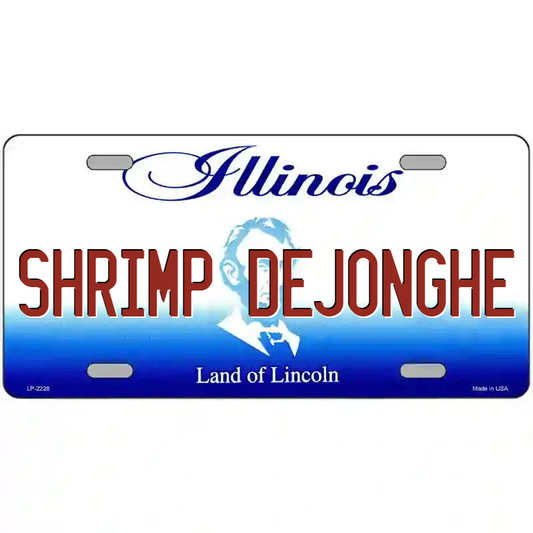 Shrimp DeJonghe Illinois Metal Sign