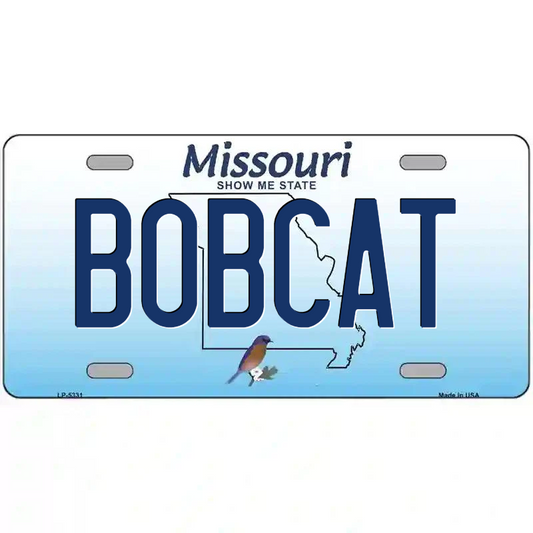Bobcat Missouri Metal Sign