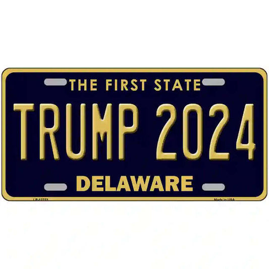 Trump 2024 Delaware Metal Sign
