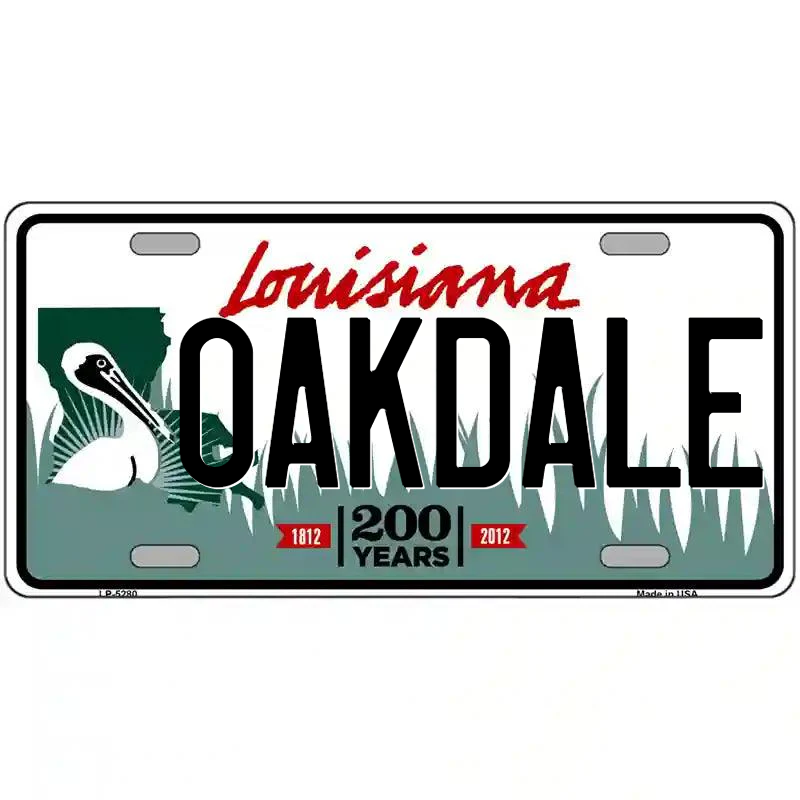 Oakdale Louisiana Metal Sign
