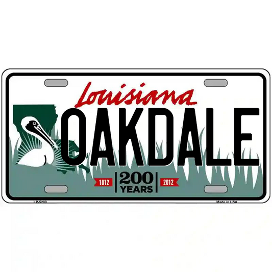 Oakdale Louisiana Metal Sign