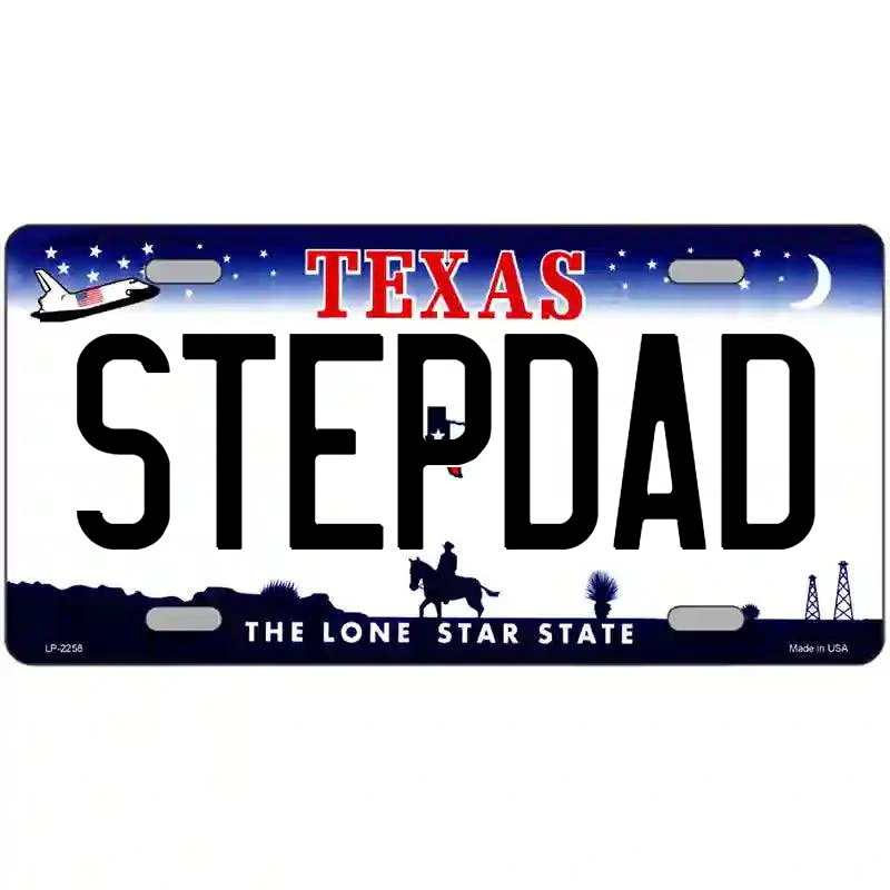 Stepdad Texas Metal Sign