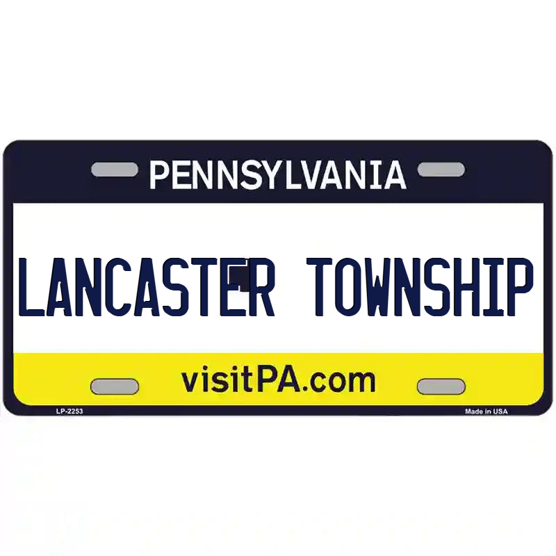 Lancaster Township Pennsylvania Metal Sign