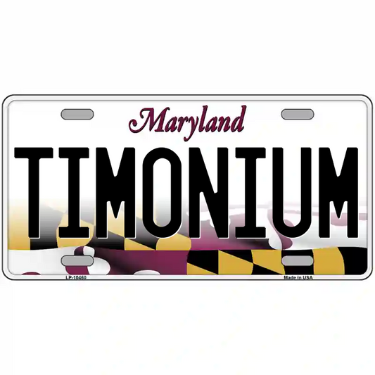 Timonium Maryland Metal Sign
