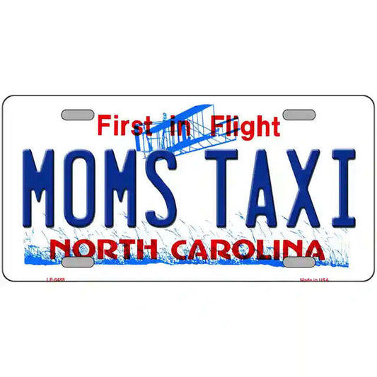Mom's Taxi North Carolina Metal Sign