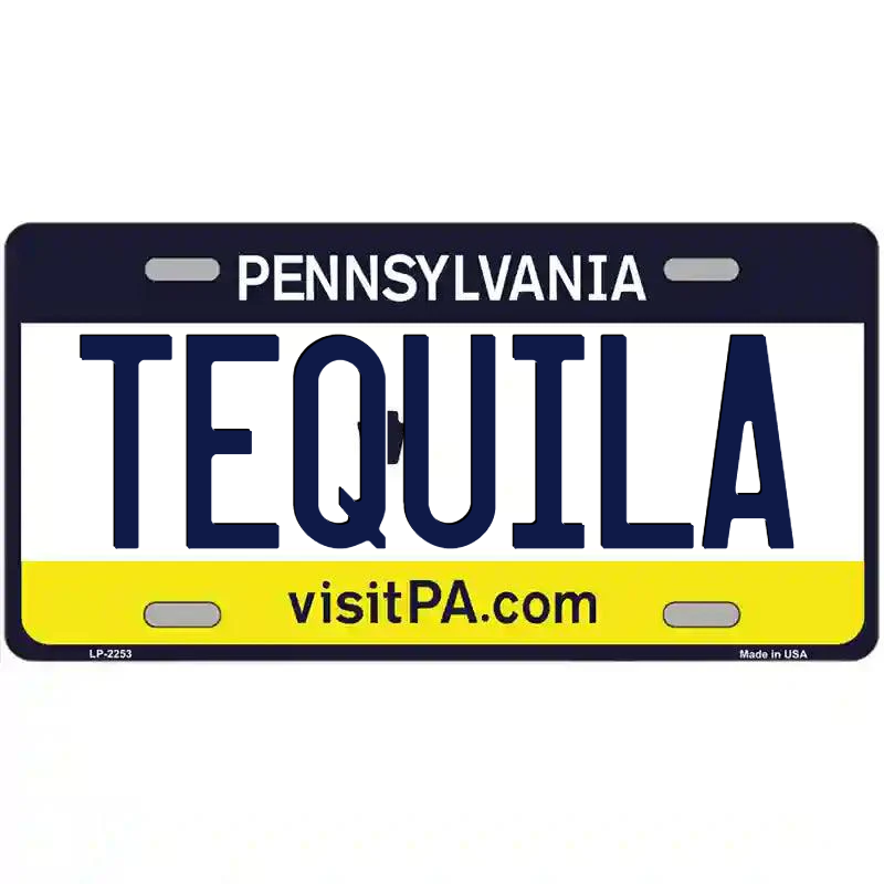 Tequila Pennsylvania Metal Sign