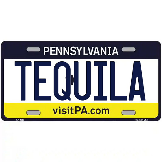 Tequila Pennsylvania Metal Sign