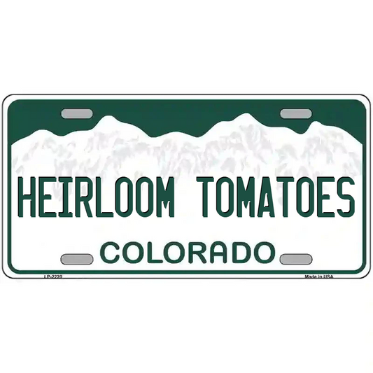 Heirloom Tomatoes Colorado Metal Sign