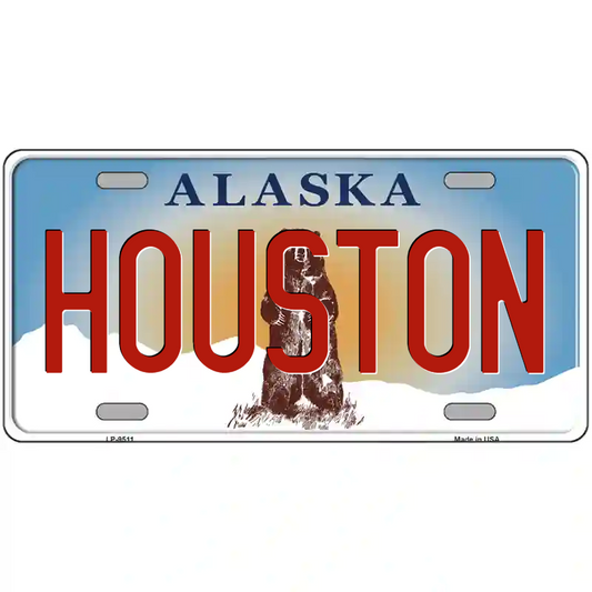 Houston Alaska Metal Sign